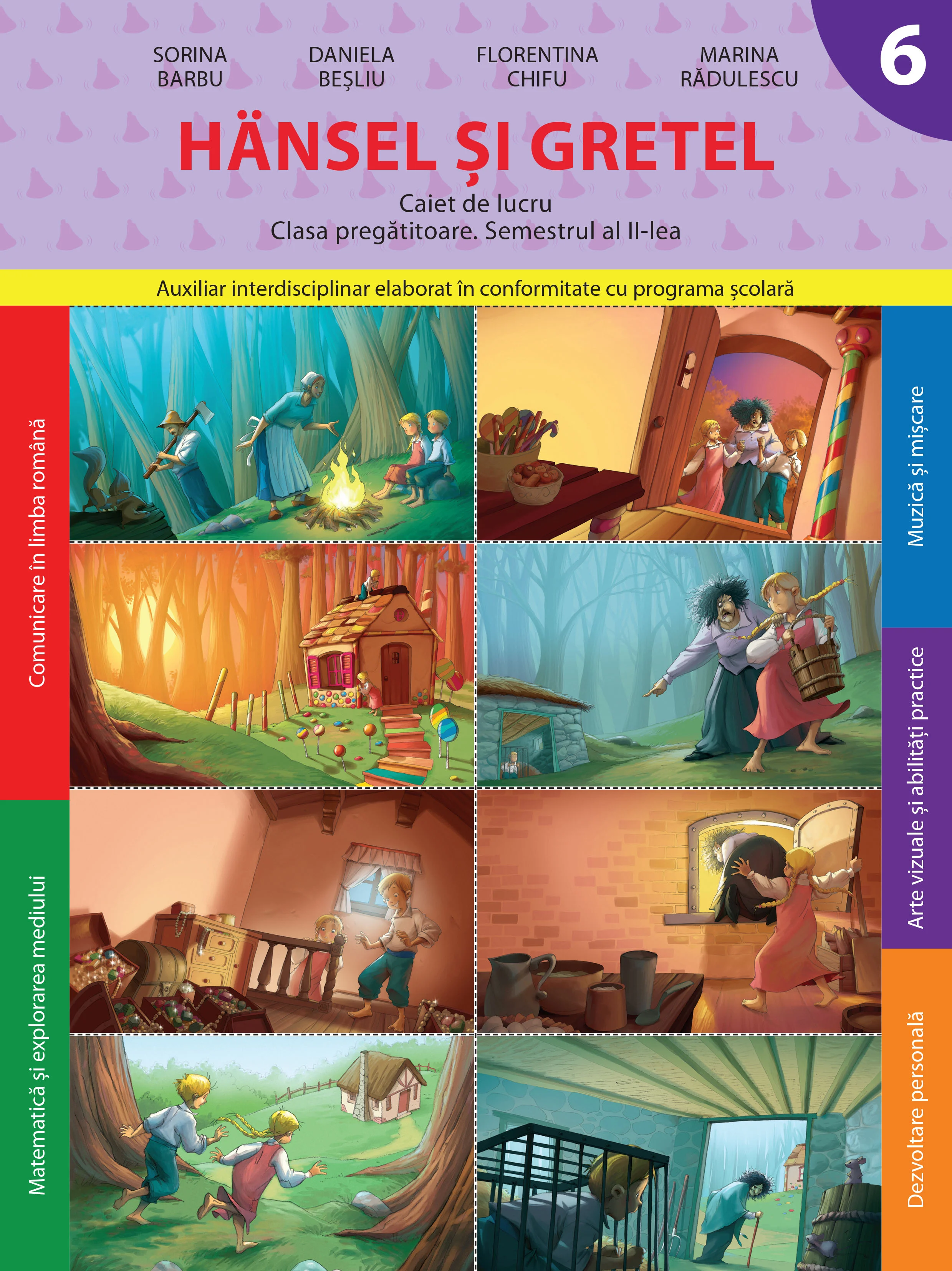 Hansel și Gretel. Caiet de lucru. Clasa pregătitoare. Semestrul II