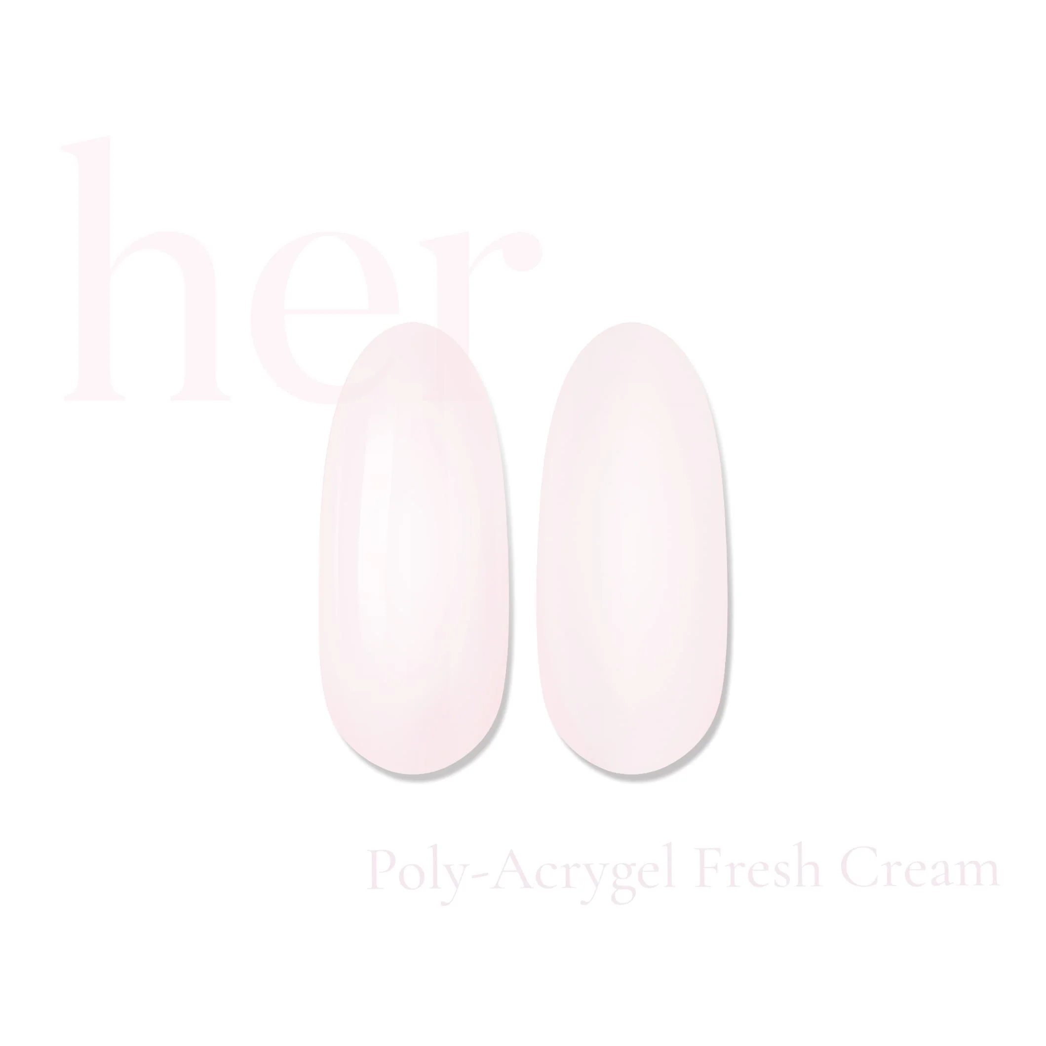 Her Poly-Acrygel FRESH CREAM 30g - Everin