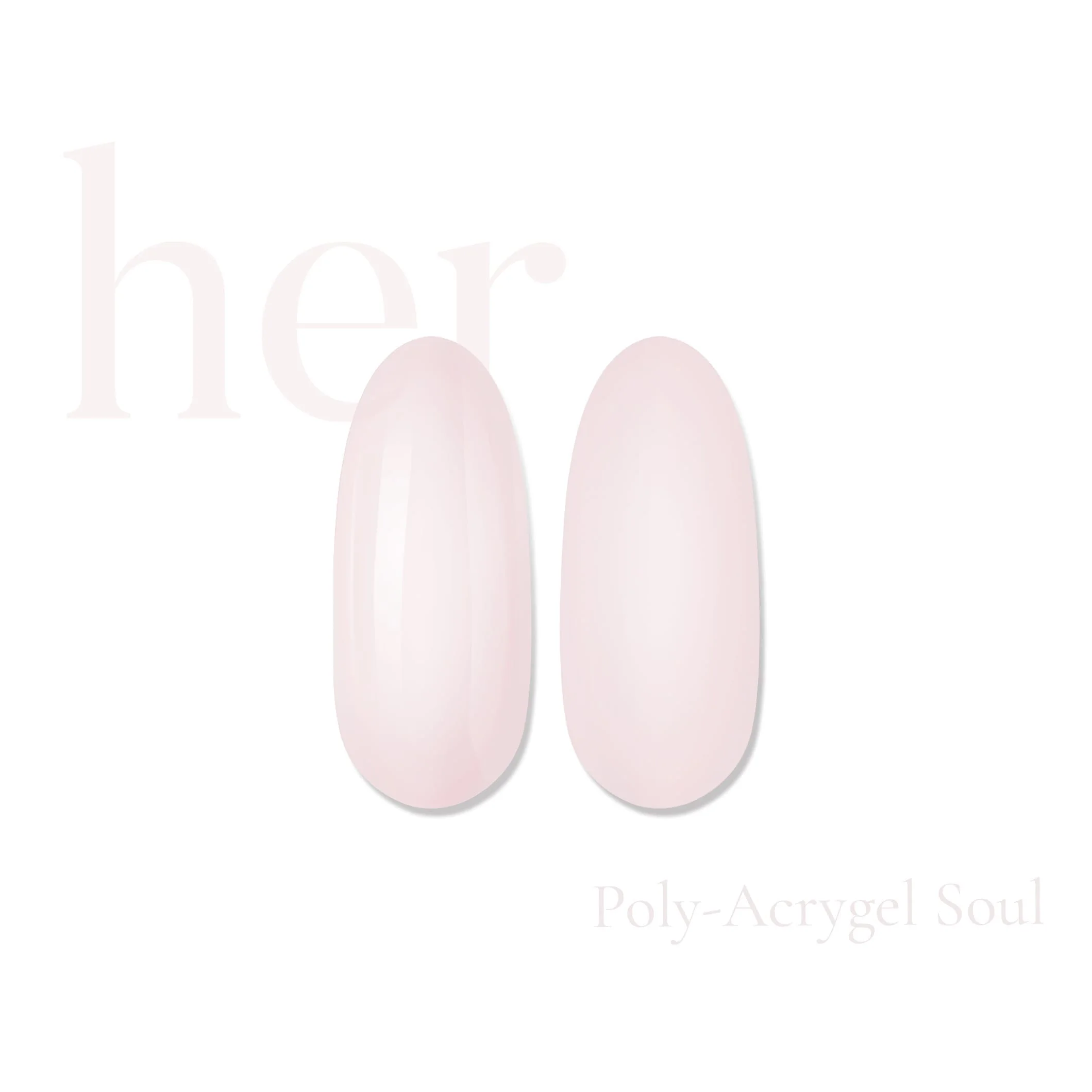 Her Poly-Acrygel SOUL 30g - Everin