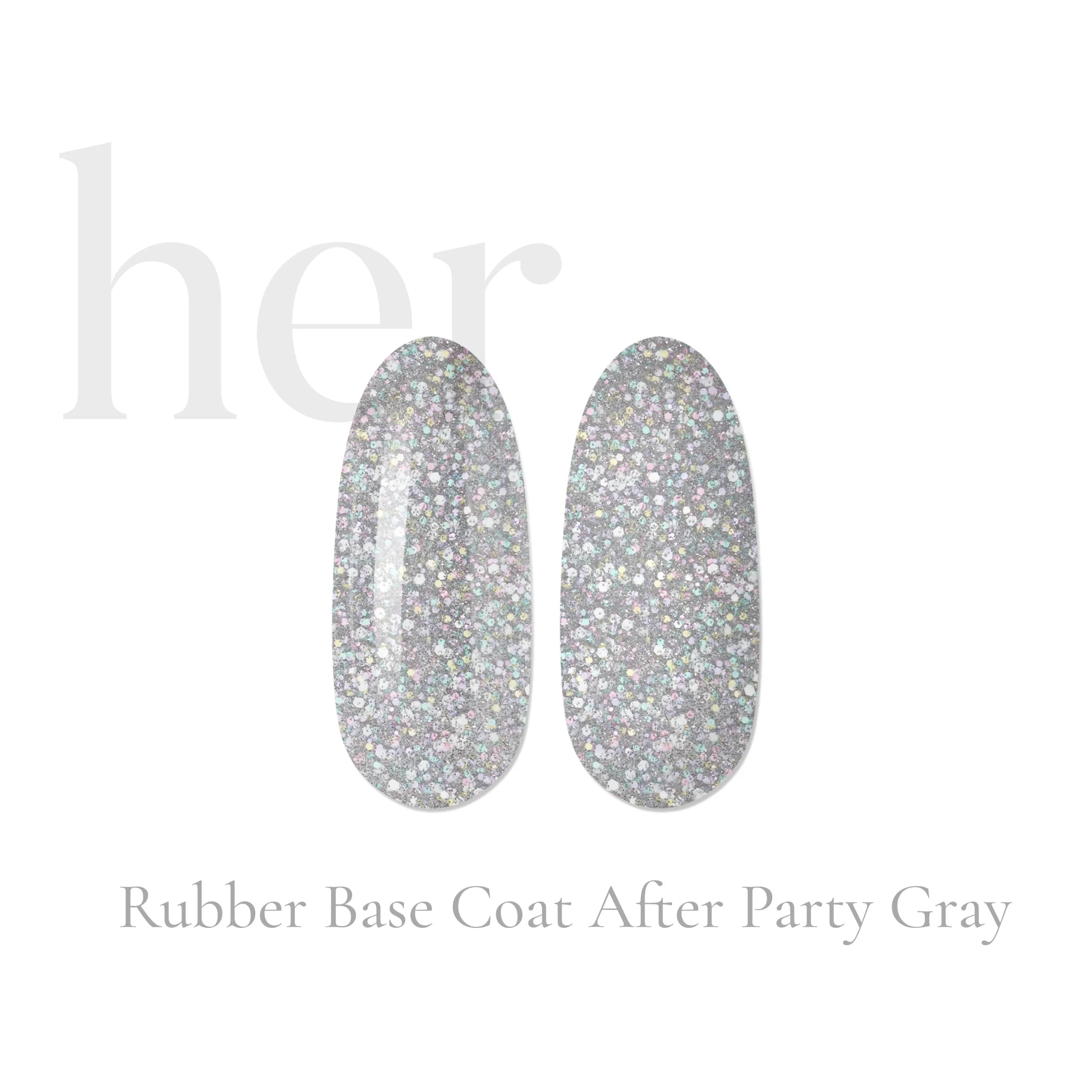 Her Rubber Base After Party Gray - Everin