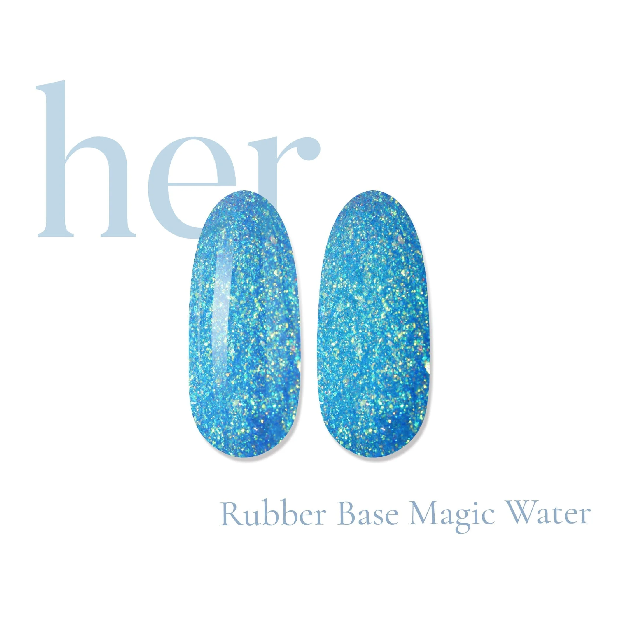Her Rubber Base Magic Water - Everin