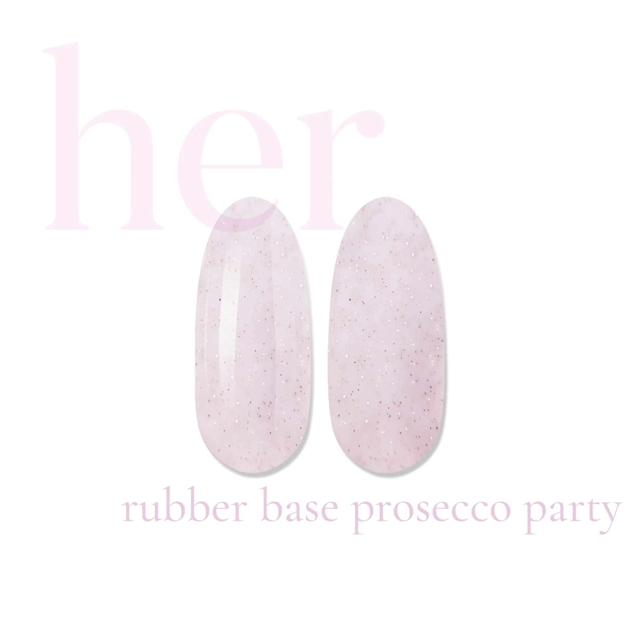 Her Rubber Base Prosecco Party - Everin