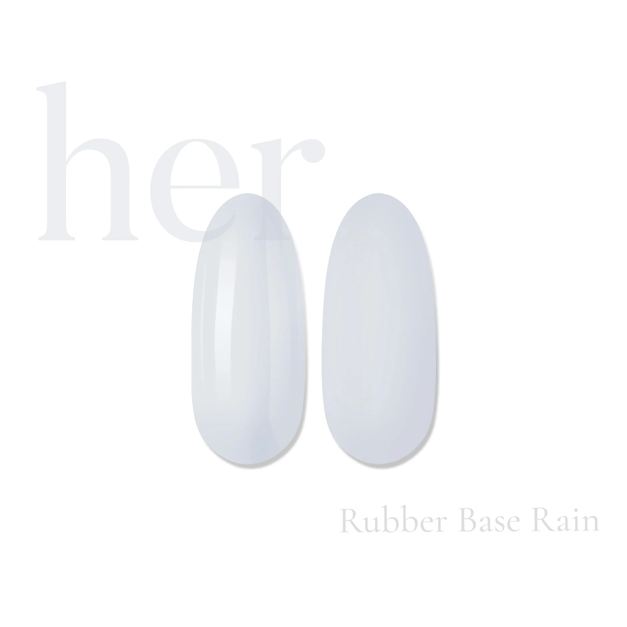 Her Rubber Base RAIN | HEMA FREE & ACID FREE - Everin