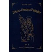Hristos, Comoara Psalmilor. Volumul 1 - Traian Dorz