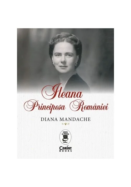 Ileana, Principesa Romaniei