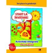 Imi place la gradinita. Start la invatare. Activitati integrate. Grupa mijlocie