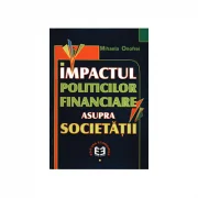 Impactul politicilor financiare asupra societatii - Mihaela Onofrei