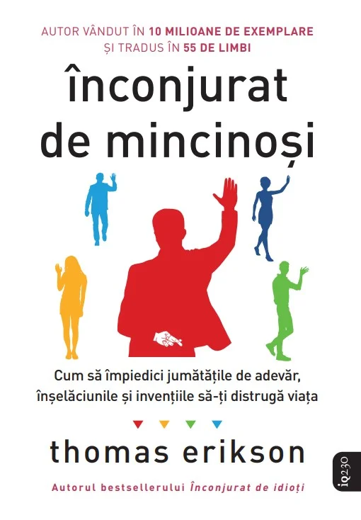 Inconjurat de mincinosi