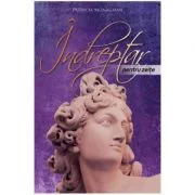 Indreptar pentru zeite. Inspiratii zilnice despre Supremul Spirit Feminin - Patricia Monaghan