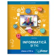Informatica si TIC. Manual pentru clasa a 8-a - Daniel Popa