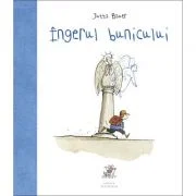 Ingerul bunicului - Jutta Bauer