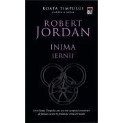 Inima iernii. Seria Roata Timpului, volumul 9 - Robert Jordan
