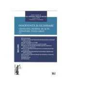 Insolventa si lichidare. Legislatie, modele de acte, adnotari, teste-grila 2020 - Adriana Violeta Nistor