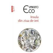 Insula din ziua de ieri. Top 10+ - Umberto Eco