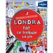 Interzis parintilor. Londra. Tot ce trebuie sa stii - Klay Lamprell