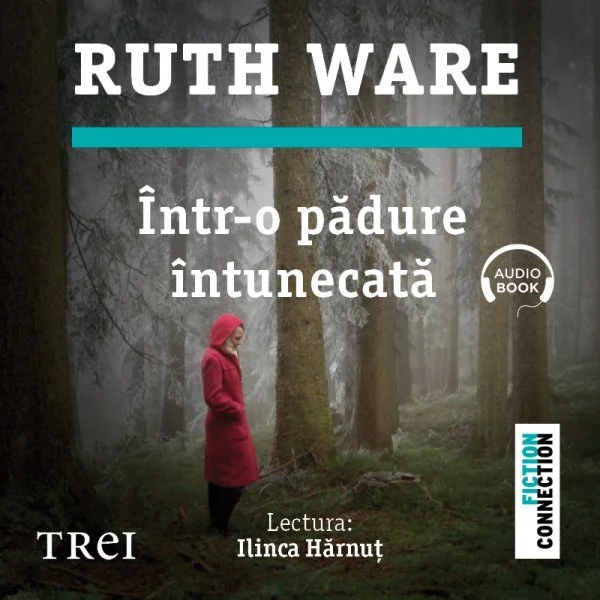 Într-o pădure întunecată - Audiobook - Ruth Ware