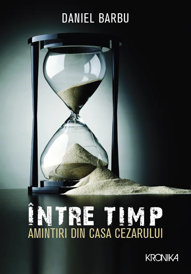 Între timp. Amintiri din casa Cezarului