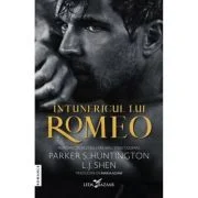 Intunericul lui Romeo - Parker S. Huntington, L. J. Shen