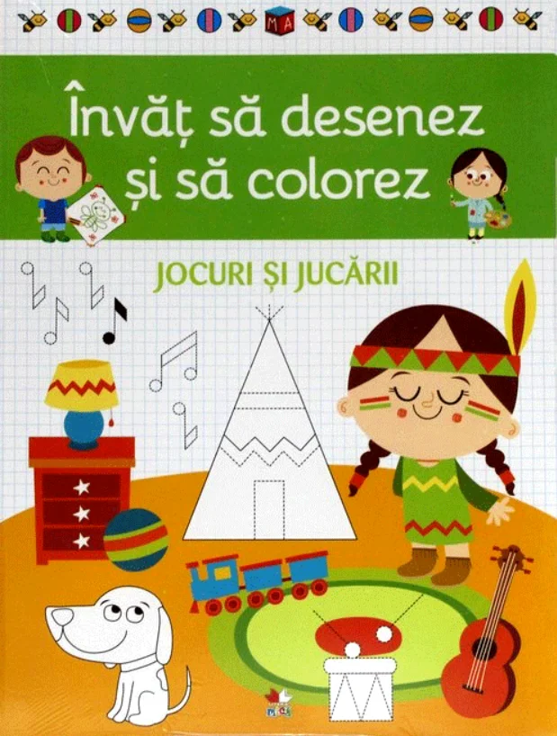 Învăț să desenez și să colorez. Jocuri și jucării
