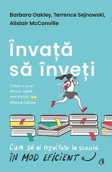 Învață să înveți - Paperback brosat - Barbara Oakley, Terrence J. Sejnowski, Alistair McConville - Curtea Veche