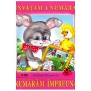 Invatam a numara. Numaram impreuna