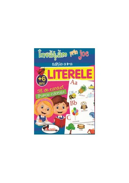 Învățăm prin joc Literele. Cărți de joc educative (+6 ani). Ediția a II-a - Board book - *** - Aramis