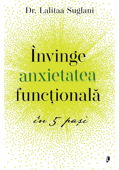 Invinge anxietatea functionala in 5 pasi