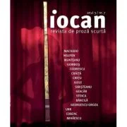Iocan. Revista de proza scurta anul 3 / nr. 7