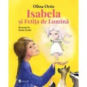 Isabela si Fetita de Lumina - Olina Ortiz