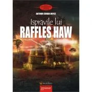 Ispravile lui Raffles Haw - Arthur Conan Doyle