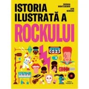Istoria ilustrata a rockului - Susana Monteagudo, Luis Demano