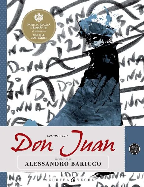 Istoria lui Don Juan - Paperback brosat - Mariana Adameşteanu - Curtea Veche