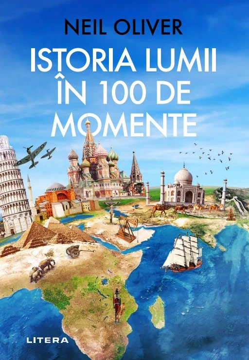 Istoria Lumii in 100 de Momente