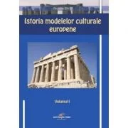 Istoria modelelor culturale europene - Nicolae Bacila