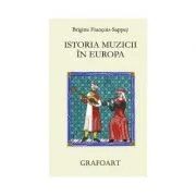 Istoria muzicii in Europa - Brigitte Francois-Richter