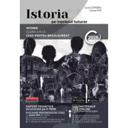 Istoria pe intelesul tuturor Ghid pentru Bacalaureat 2026 - Lucia Copoeru