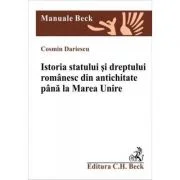 Istoria statului si dreptului romanesc din antichitate si pana la Marea Unire - Cosmin Dariescu