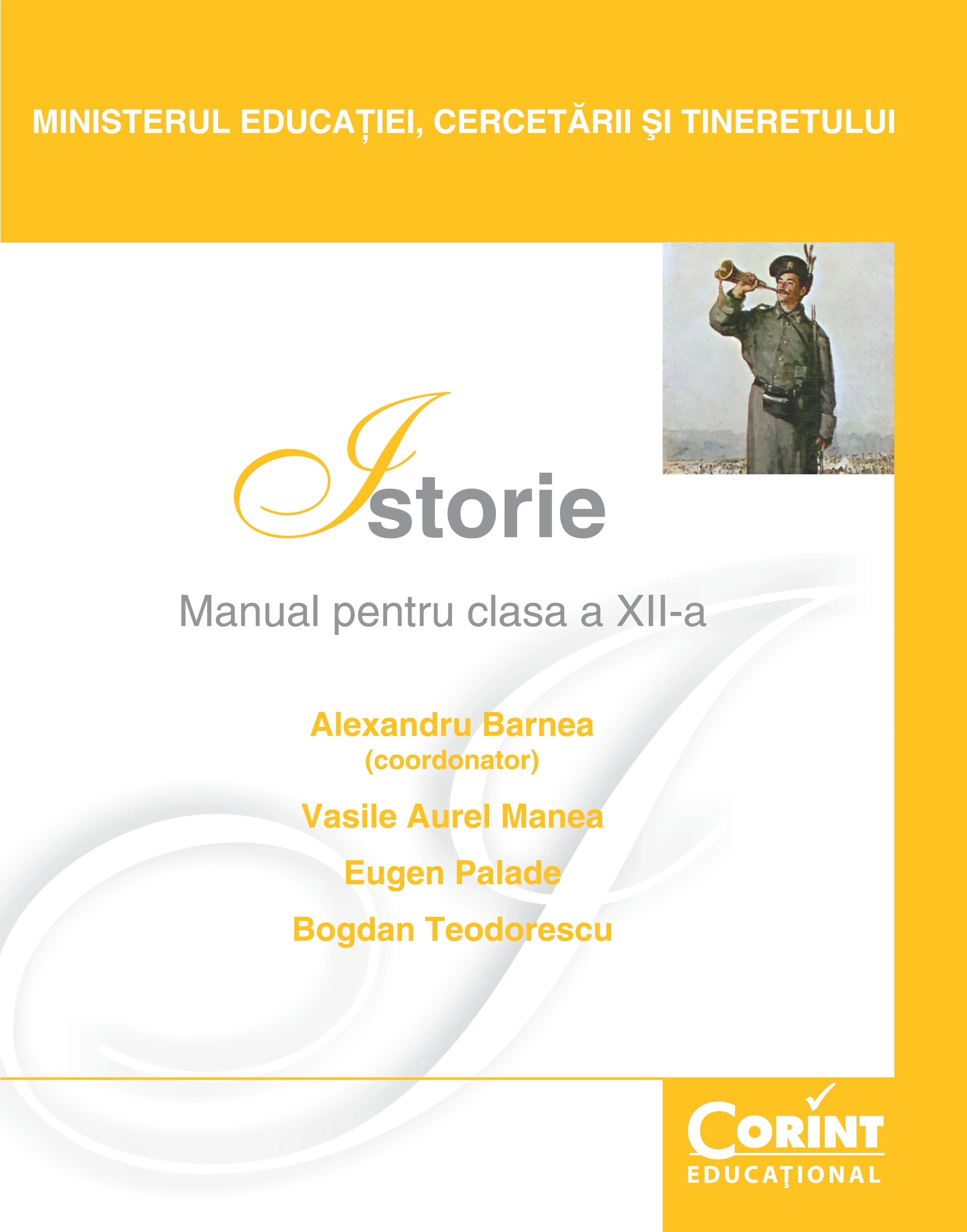 ISTORIE / Barnea - Manual pentru clasa a XII-a