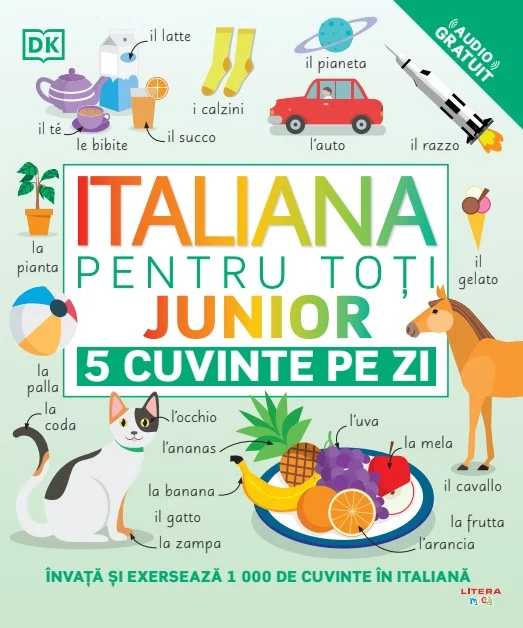 Italiana pentru toti. Junior. 5 cuvinte pe zi
