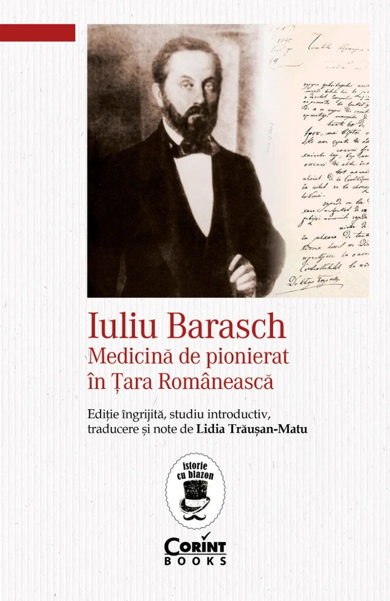 Iuliu Barasch – Medicină de pionierat în Țara Românească
