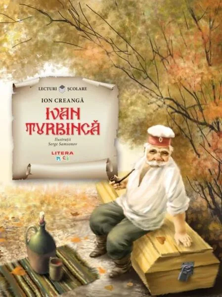Ivan Turbincă - Paperback brosat - Ion Creangă - Litera mică