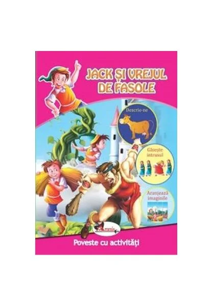 Jack și vrejul de fasole. Poveste cu activități - Paperback - *** - Aramis