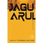 Jaguarul - Ileana Popescu Baldea