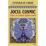 Jocul cosmic - Stanislav Grof