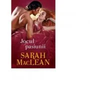 Jocul pasiunii - Sarah MacLean