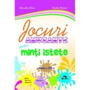 Jocuri amuzante pentru minti istete clasa 3 - Alexandra Manea
