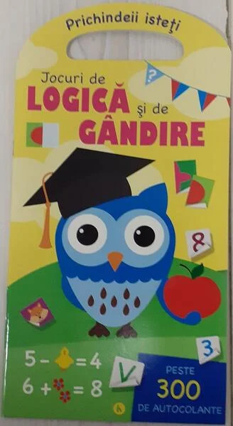Jocuri de logică și de gândire. Prichindeii isteți. Peste 300 de autocolante - Paperback - *** - Kreativ