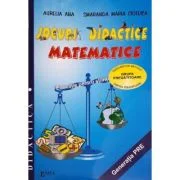 Jocuri Didactice Matematice. Indrumator Metodic - Aurelia Ana