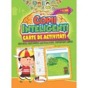 Jocuri pentru copii inteligenti, +4 ani. Carte de activitati