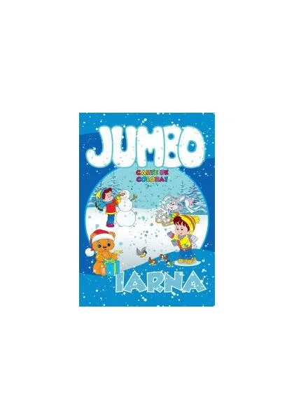Jumbo. Iarna. Carte de colorat - Paperback - Roxana Geantă - Galaxia Copiilor